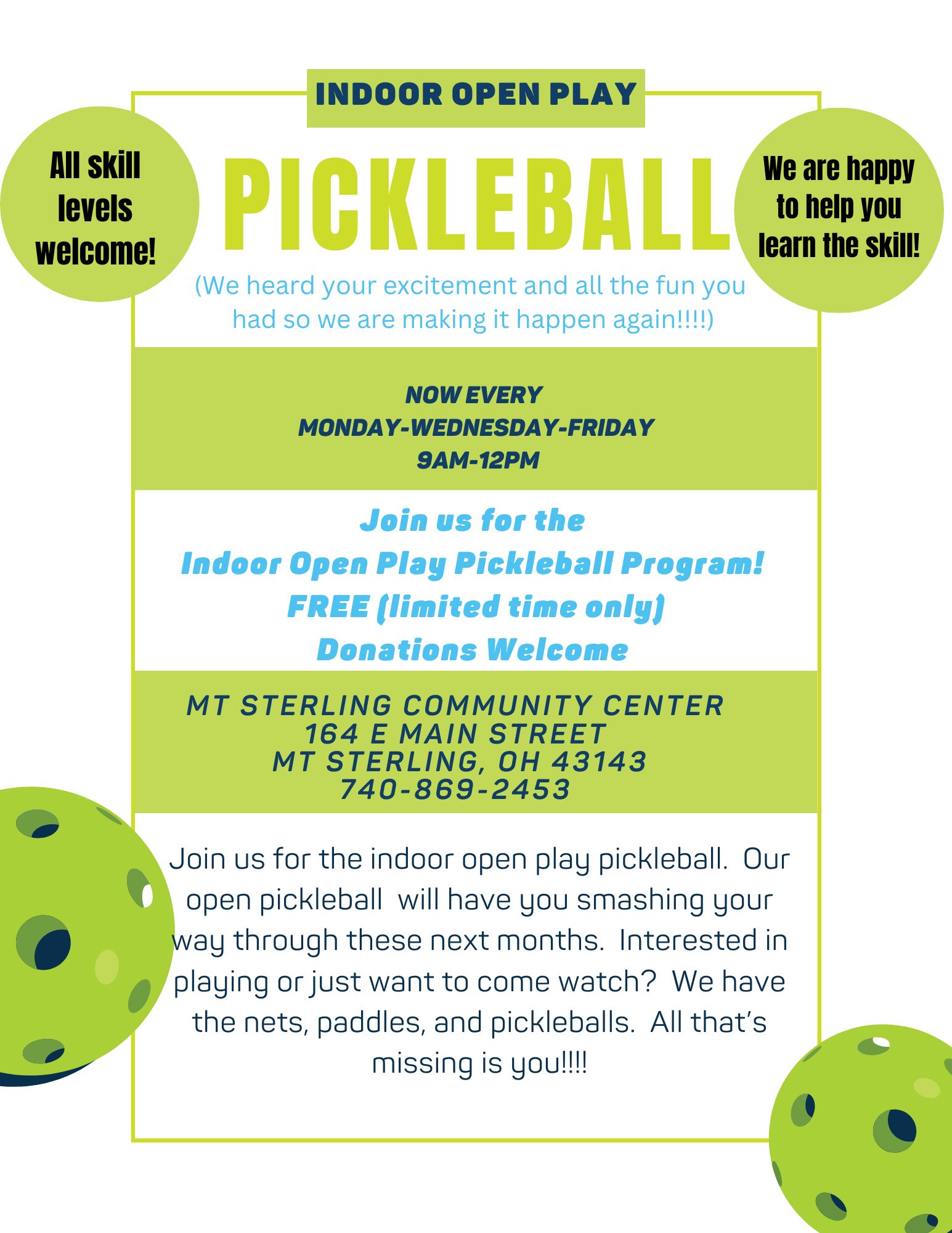 Indoor Open Play Pickleball at Mount Sterling Community Centers -- every Monday, Wednesday and Friday from 9 a.m. to 12 p.m